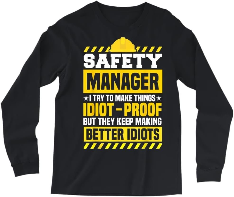 PQHSHOP Occupational Health Safety Management Safety Manager T-Shirt, Long Sleeve Shirt, Sweatshirt, Hoodie Unisex Adult Size Made in Canada
