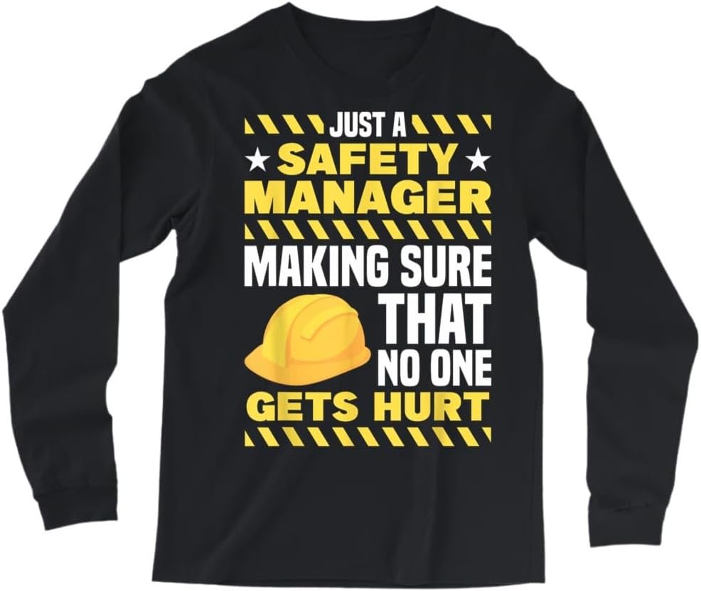 Occupational Health Safety Management Safety Manager T-Shirt, Tank Top, Long Sleeve Shirt, Sweatshirt, Hoodie Men Women Kids Made in Canada