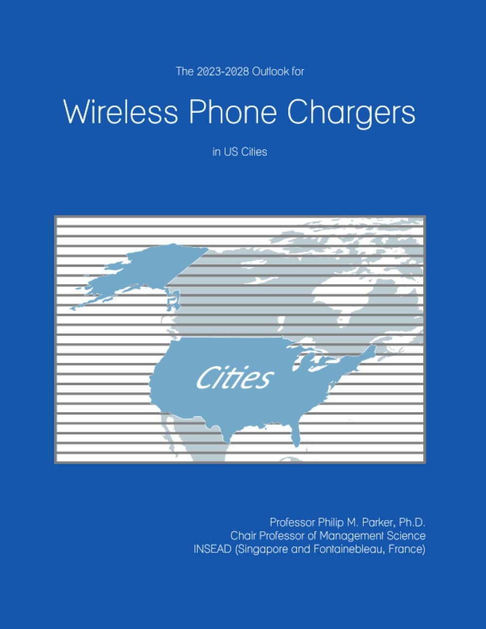 The 2023-2028 Outlook for Wireless Phone Chargers in the United States