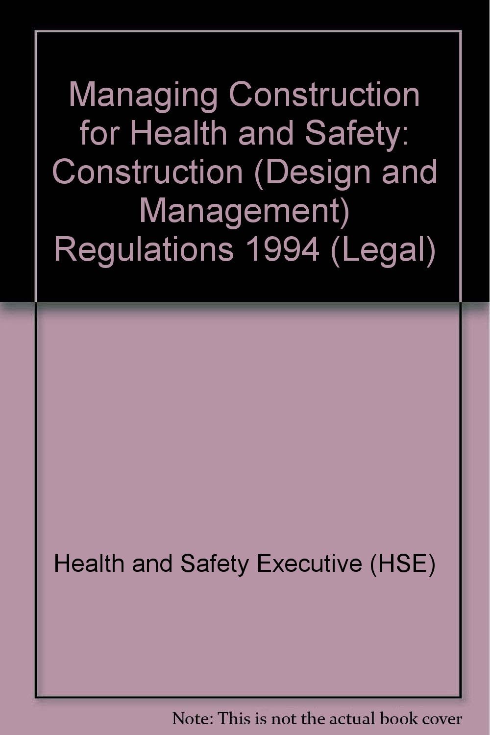 Managing Construction for Health and Safety: Construction (Design and Management) Regulations 1994: L54