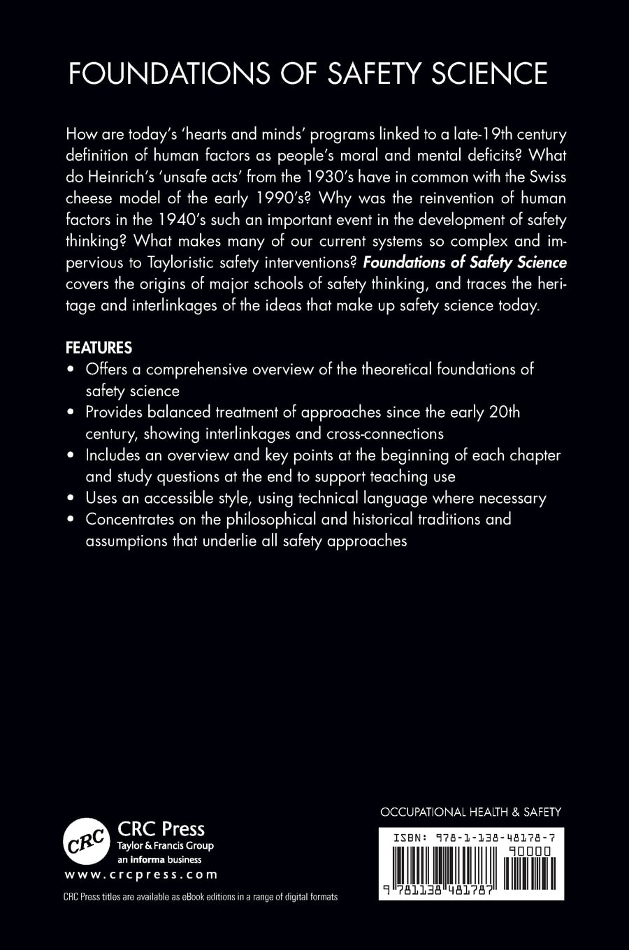 Foundations of Safety Science: A Century of Understanding Accidents and Disasters
