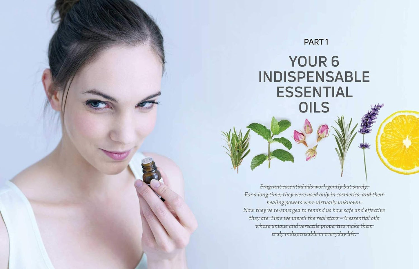 Everyday Essential Oils: 300 Brilliant Reasons to Use Essential Oils Every Day