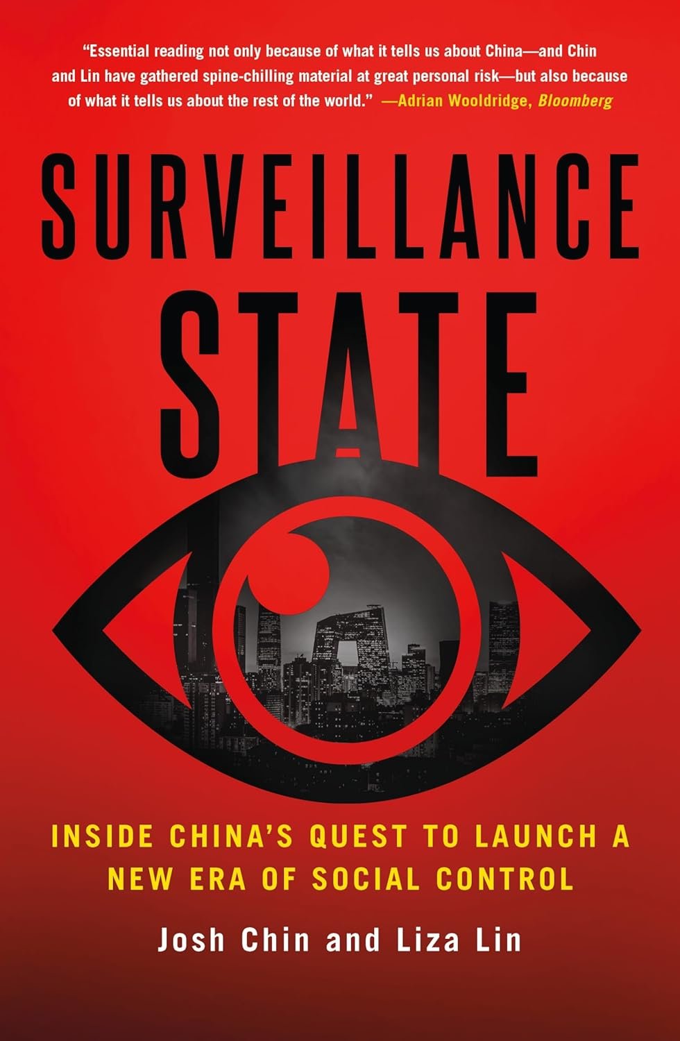 Surveillance State: Inside China's Quest to Launch a New Era of Social Control