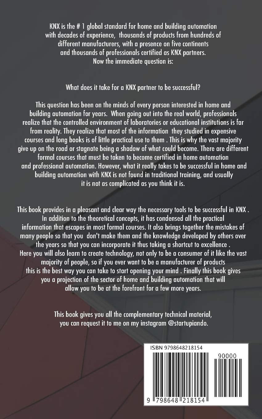 The Secrets of KNX: The Ultimate Beginner's Guide to Master Home and Building Automation