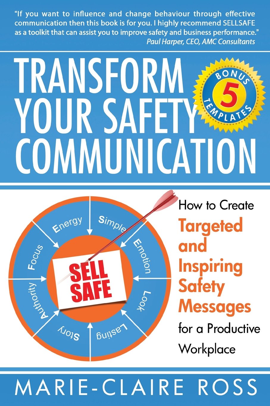 Transform your Safety Communication: How to Craft Targeted and Inspiring Messages for a Productive Workplace