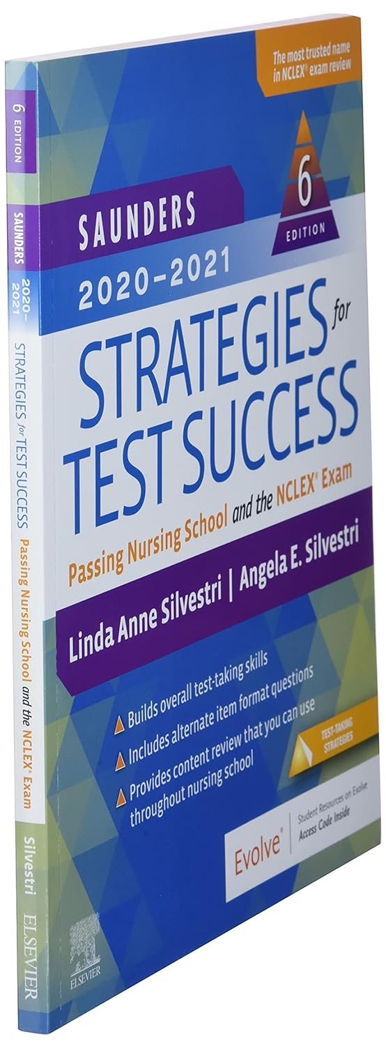 Saunders 2020-2021 Strategies for Test Success: Passing Nursing School and the NCLEX Exam