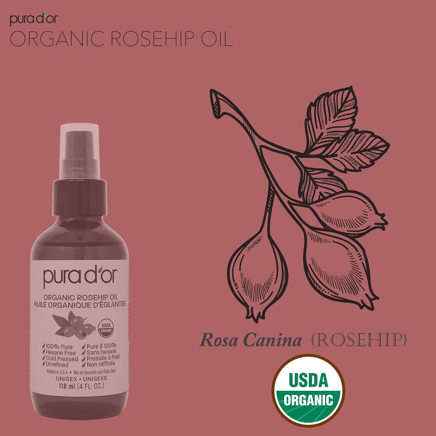 PURA D'OR ORGANIC Rosehip Seed Oil 4 Oz (118 ml) - 100% Pure Cold Pressed USDA Certified, Natural Moisturizer for Face, Hair & Skin - Suitable for Women & Men