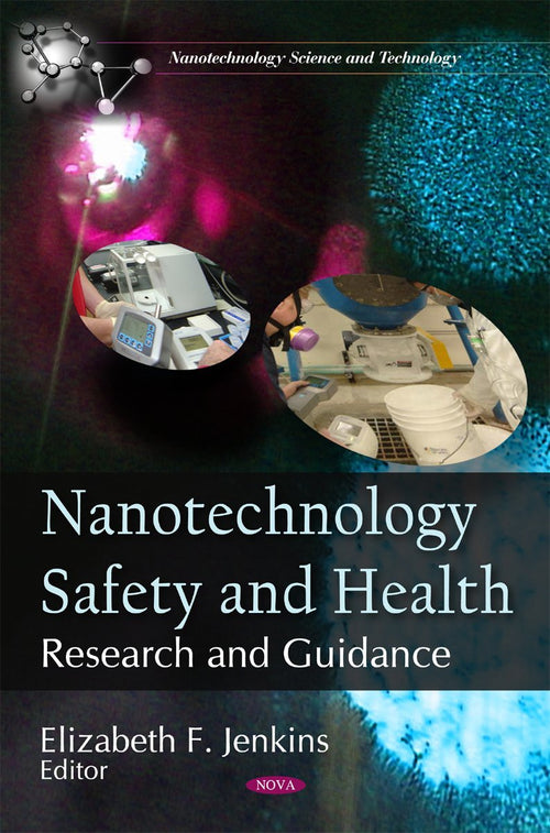 Nanotechnology Safety and Health:: Research and Guidance: Research & Guidance