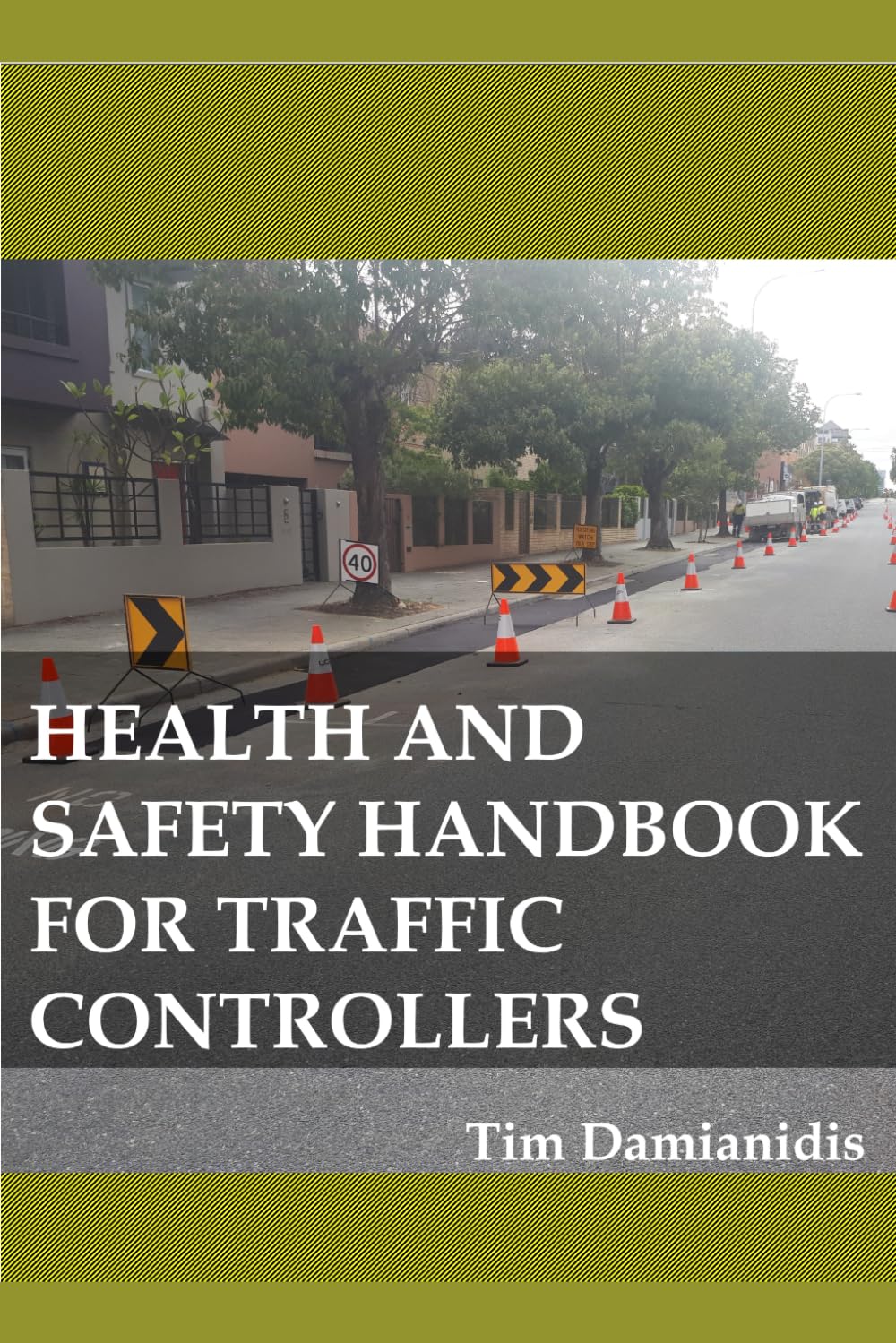 Health and Safety Handbook For Traffic Controllers
