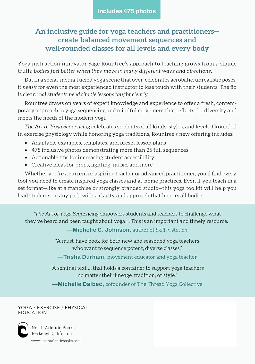 The Art of Yoga Sequencing: Contemporary Approaches and Inclusive Practices for Teachers and Practitioners-- For basic, flow, gentle, yin, and restorative styles