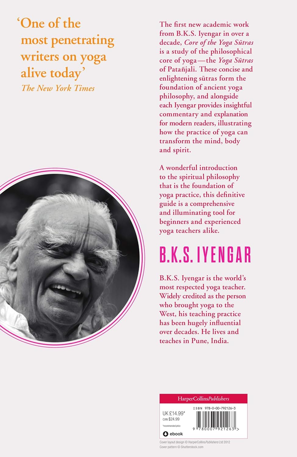 Core of the Yoga Sutras: The Definitive Guide to the Philosophy of Yoga