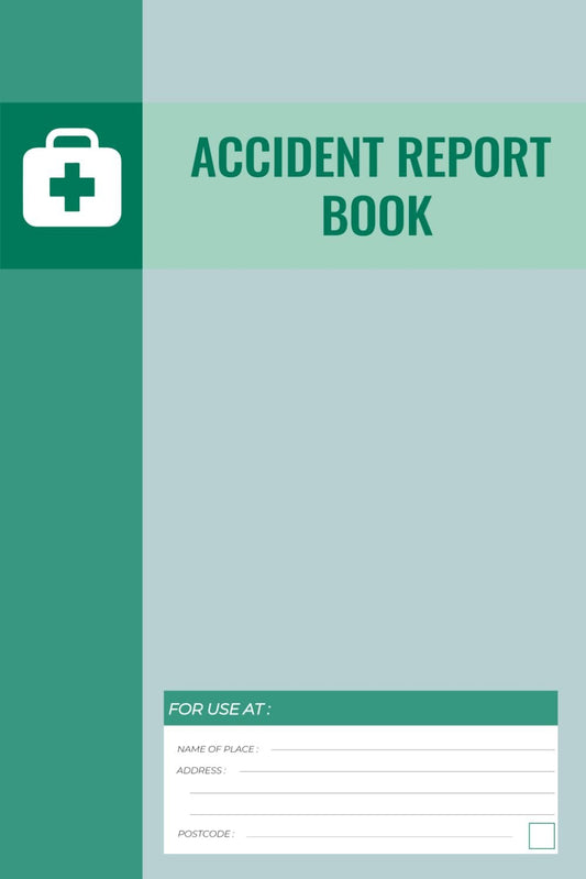 Accident Report Book: Accident & Incident Report Book / Health And Safety Record Book / Track All Your Accidents, Incidents & Injuries ( HSE Compliant Accident & Incident Record Log Book )