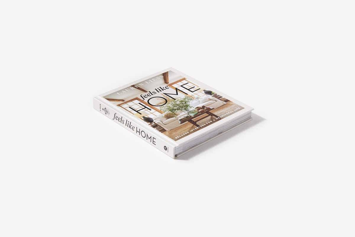 Feels Like Home:Relaxed Interiors for a Meaningful Life