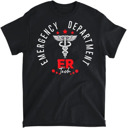Emergency Department Tech Emergency Room Tech ER Tech Work T-Shirt, Long Sleeve Shirt, Sweatshirt, Hoodie Unisex Adult Size Made in Canada