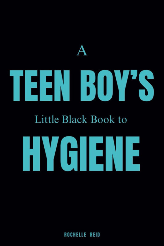 A Teen Boy's Little Black Book to Hygiene