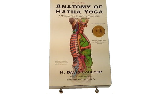 The Anatomy of Hatha Yoga: A Manual for Students Teachers and Practitioners