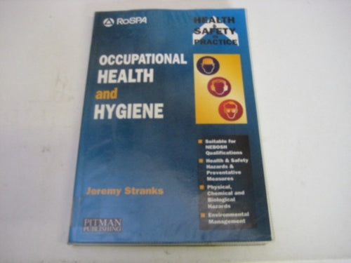 Occupational Health and Hygiene: Physical, Chemical and Biological Hazards