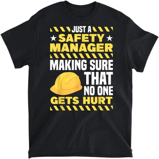 Occupational Health Safety Management Safety Manager T-Shirt, Tank Top, Long Sleeve Shirt, Sweatshirt, Hoodie Men Women Kids Made in Canada
