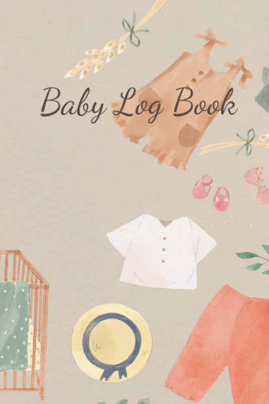 Baby log book easily to record, View and Monitor Baby's daily schedules, Activities and needs like a Nursing,Sleep,Feeding and Diapers: Organize your little's one Routine and have more Time to Enjoy your New Born