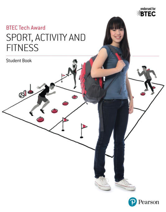 BTEC Tech Award in Sport, Activity and Fitness Student Book
