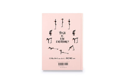 Yoga for Stiff Birds: An Illustrated Approach to Positions, Poses, and Meditations
