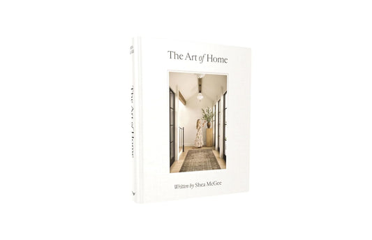 The Art of Home: A Designer Guide to Creating an Elevated Yet Approachable Home Hardcover – September 12, 2023