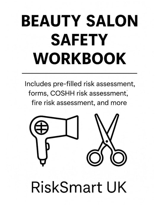 Salon Compliance Pack (PDF + Word) Fire Risk Assessment , COSHH Risk Assessment, General Risk Assessment, for UK Hair & Beauty: Ready to use Health & Safety Compliance Workbook for Small Business - Save Time and Stay Inspection Ready.
