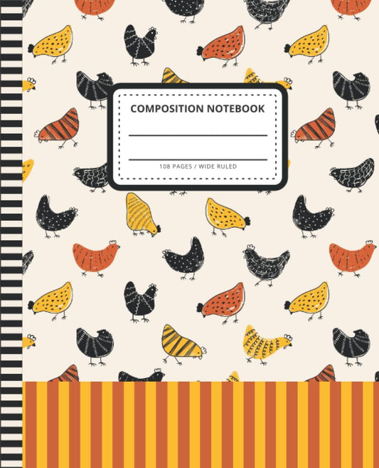 Chicken Composition Notebook Wide Ruled: 7.5 x 9.25 Blank Paper / 108 Pages / Stationery Gift for Note Taking - Writing - Doodles / Boho Colorful Farm Bird Art Pattern Theme Cover