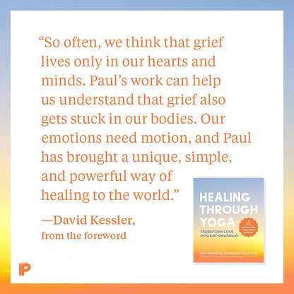 Healing Through Yoga: Transform Loss into Empowerment – With More Than 75 Yoga Poses and Meditations