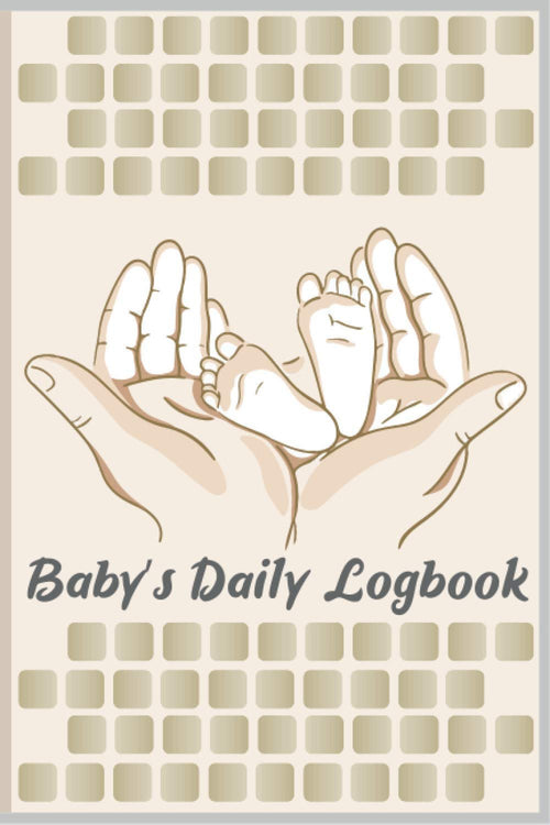 Baby's Daily Logbook: New Baby's Daily Monitoring of Feeding, Nursing, Activities, Pee, Poops. New Mom's Baby Logbook. A Young Mom's Prefect Gifts.