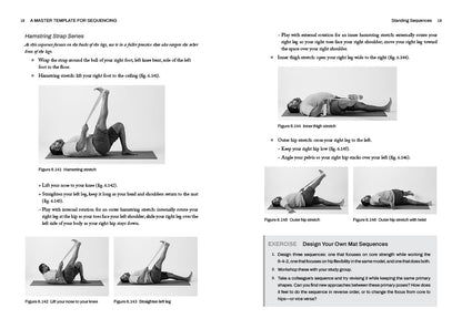 The Art of Yoga Sequencing: Contemporary Approaches and Inclusive Practices for Teachers and Practitioners-- For basic, flow, gentle, yin, and restorative styles
