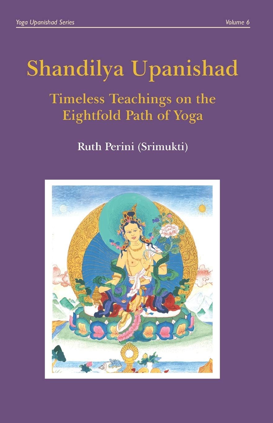 Shandilya Upanishad: Timeless Teachings on the Eightfold Path of Yoga