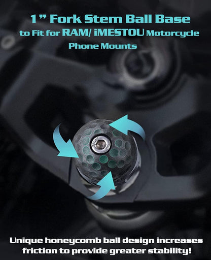iMESTOU Motorcycle Fork Stem Mount 1 Inch Ball Base Adapter Suitable for Ram/iMESTOU B Size Phone Mounts, Fits for 12-30mm Stem Holes, Works with Yamaha/Kawasaki Ninja/BMW/Suzuki/Ducati Motorcycles