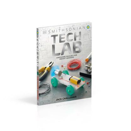 Tech Lab: Awesome Builds for Smart Makers