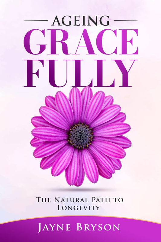 Ageing Gracefully: The Natural Path To Longevity