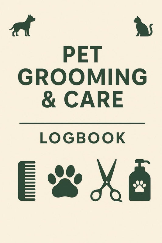 PET GROOMING & CARE LOGBOOK