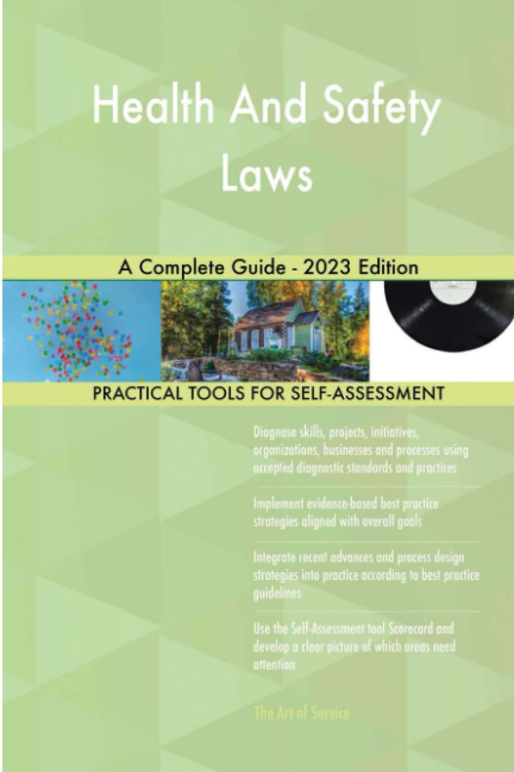 Health And Safety Laws A Complete Guide - 2023 Edition