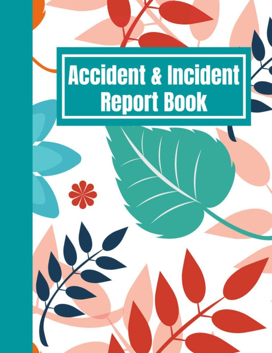 Accident and Incident Report Book: A Health and Safety Log Book to Record All Incidents and Accidents in your Work Place, School, Company, Office, Industry, Shop, Business or Construction Site.