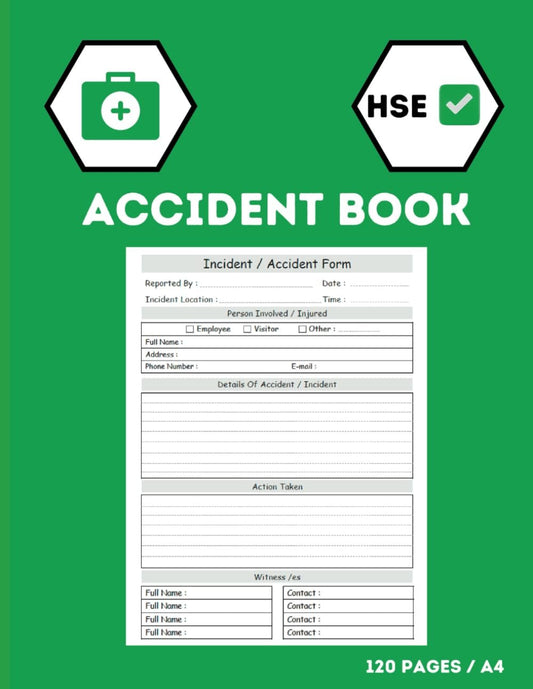 Accident book: HSE compliant – workplace health and safety reports-120 pages