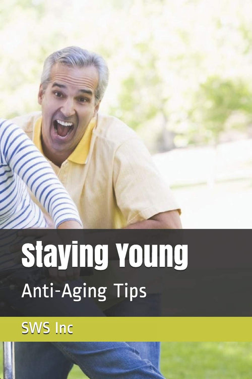 Staying Young: Anti-Aging Tips