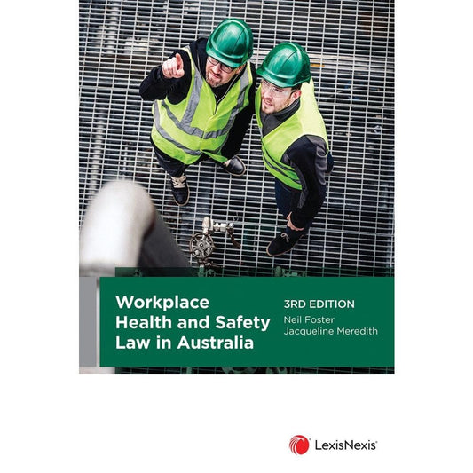 Workplace Health and Safety Law in Australia, 3rd edition (Paperback)