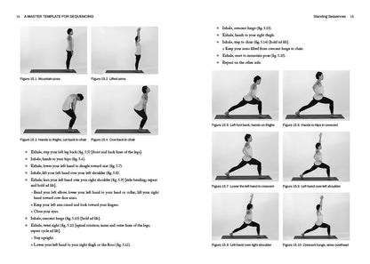 The Art of Yoga Sequencing: Contemporary Approaches and Inclusive Practices for Teachers and Practitioners-- For basic, flow, gentle, yin, and restorative styles