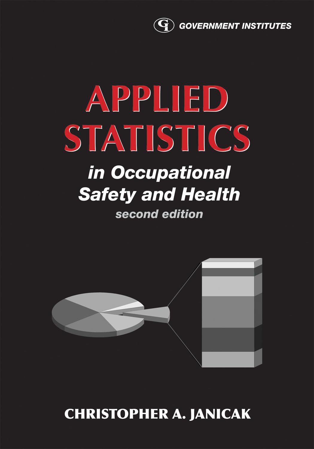 Applied Statistics in Occupational Safety and Health