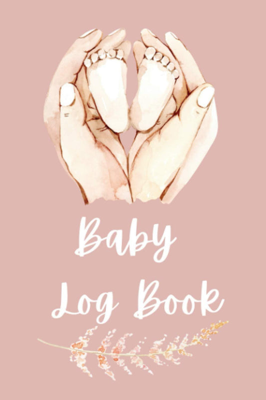 Baby Care Log Book Tracker for Newborns , Mama's Logbook 120 Easy to Fill Pages Track Nursing, Feeding, Sleep, Diapers, Todos and More, Floral Tracker for Newborn, Breastfeeding Journal, Sleeping and Baby Health Notebook: Baby Boy Girl Journal Log