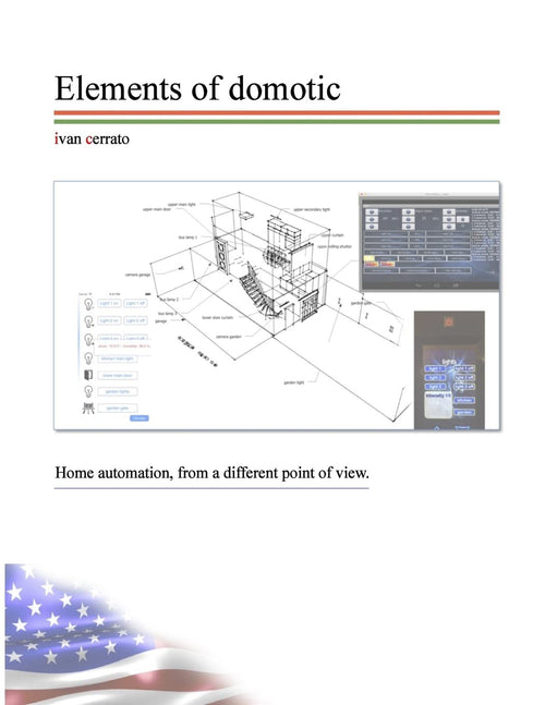 Elements of domotic: A real working DIY home automation example.