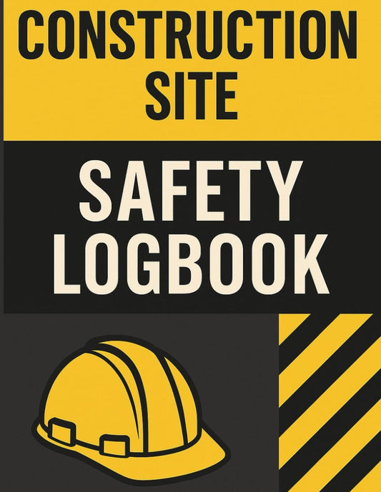 Construction Site Safety Logbook:: Daily Inspection Report Journal for Jobsite Hazards, PPE Checks, Incident Tracking & Toolbox Talks