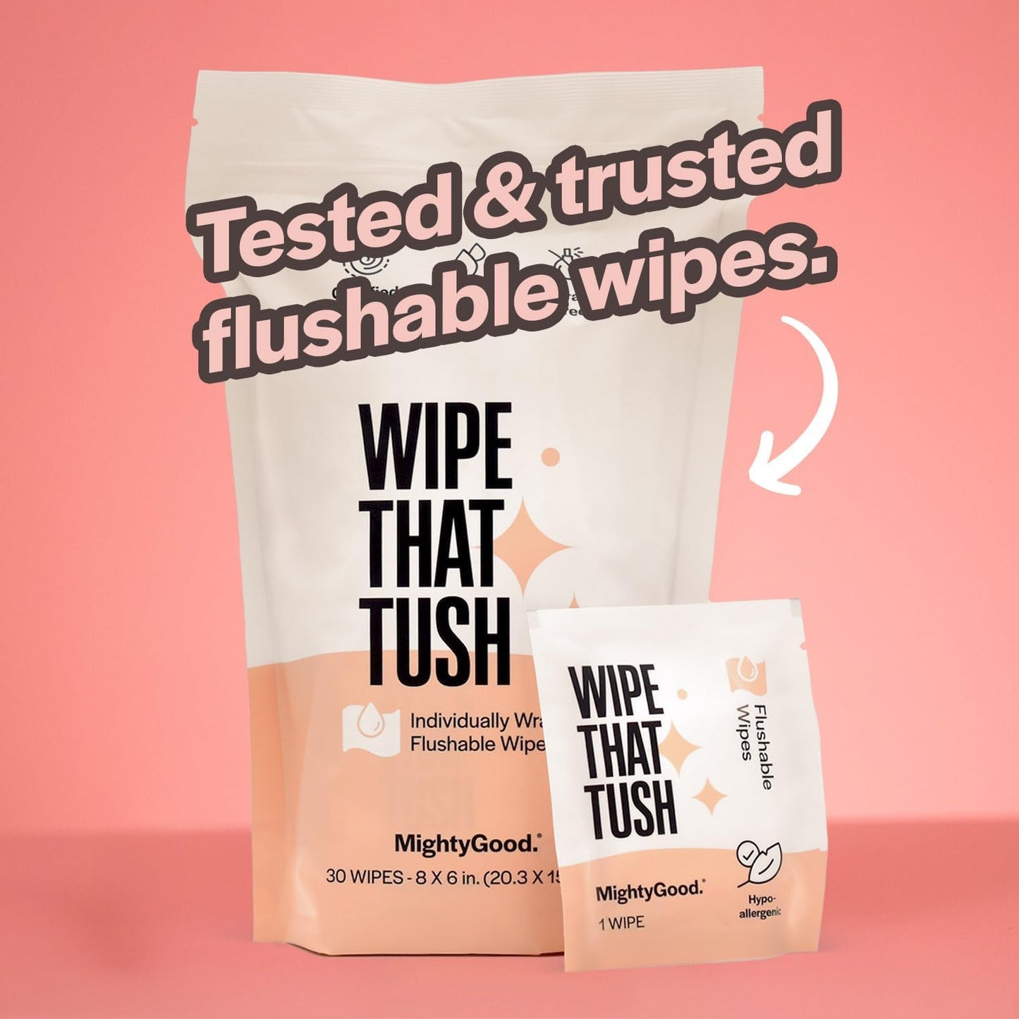 MightyGood. Wipe That Tush Travel Flushable Wipes - 1 Pack of 30 Individually Wrapped Total Hypoallergenic & Fragrance-Free with Aloe Tested Septic-Safe Individual Packs for White