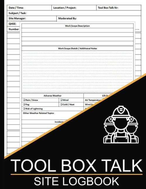 Tool Box Talk Site Logbook: Toolbox Talk Site Log Book, Company Safety & Toolbox Meeting Log for Offshore & Onshore Operations - 100 Pages, Large Print 8.5 x 11 inches