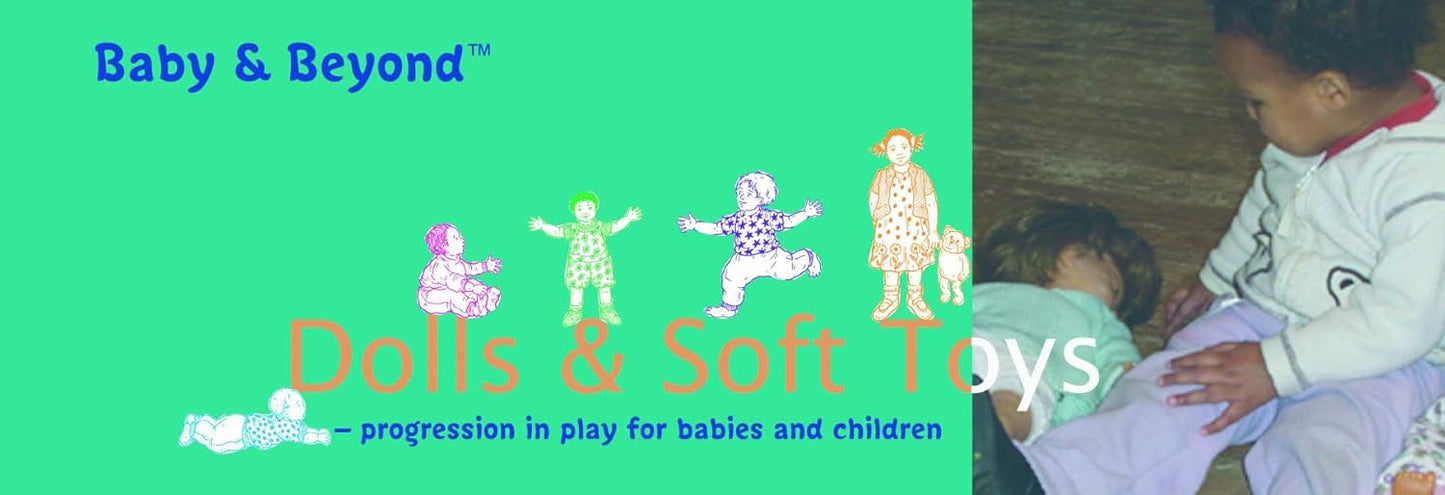 Dolls and Soft Toys: Progression in Play for Babies and Children