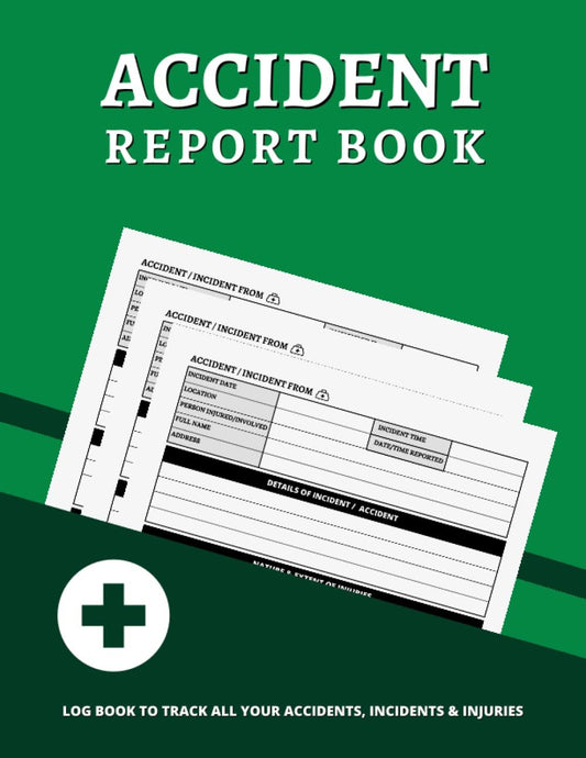 Accident Report Book: Accident & Incident Log Book | Health And Safety Record Book | Record all Incidences in your Business, Perfect for Construction ... Company, Shop, Restaurant, Hotel, Home | A4